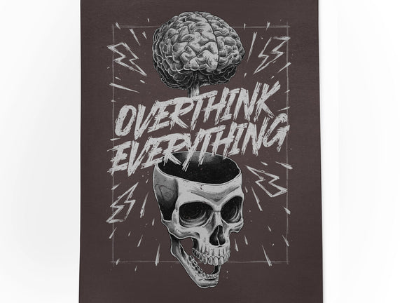 Overthink Everything