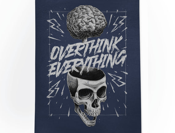 Overthink Everything