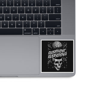 Overthink Everything