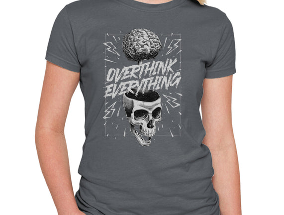 Overthink Everything