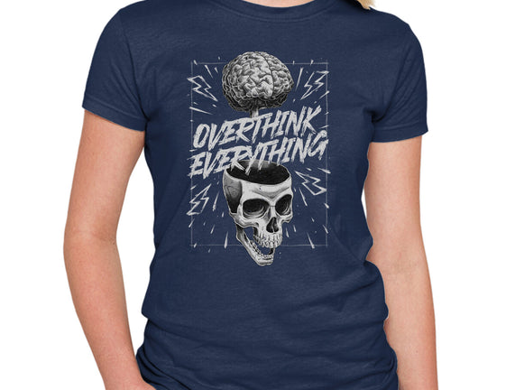 Overthink Everything