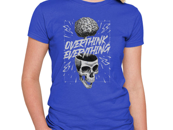 Overthink Everything