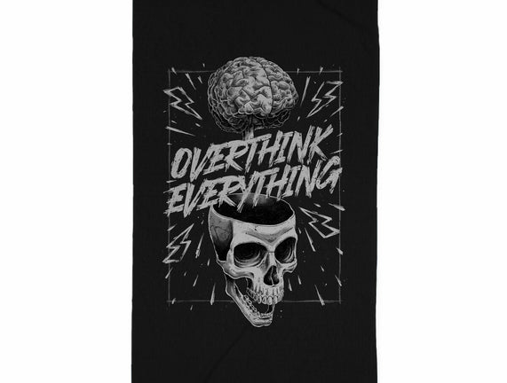 Overthink Everything