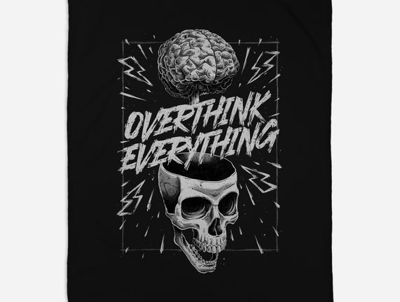 Overthink Everything