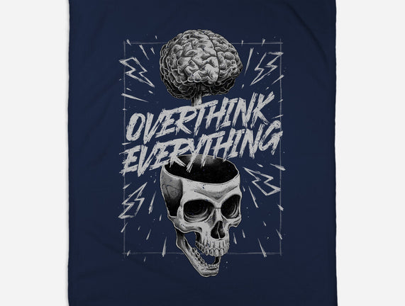 Overthink Everything