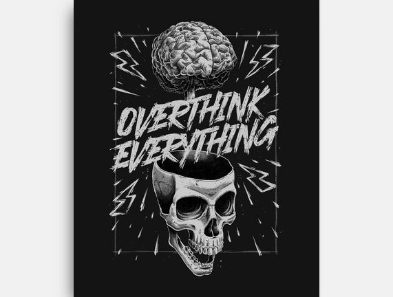 Overthink Everything