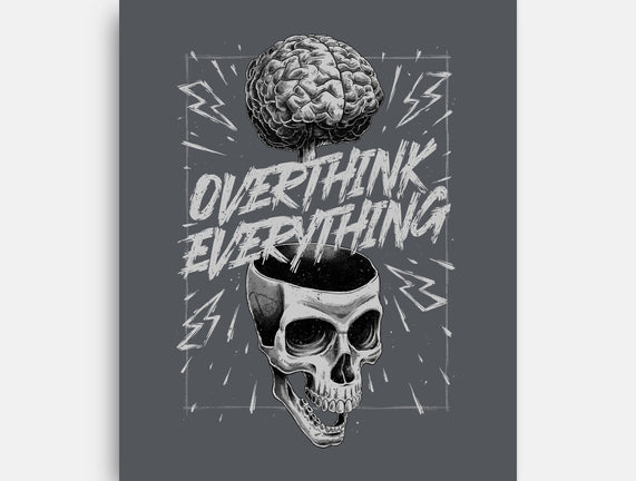 Overthink Everything