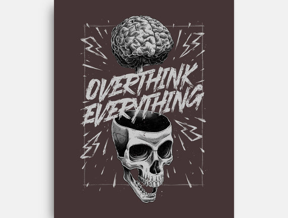 Overthink Everything