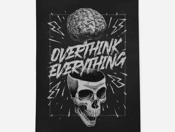 Overthink Everything