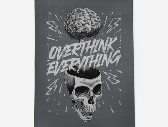 Overthink Everything