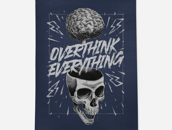 Overthink Everything