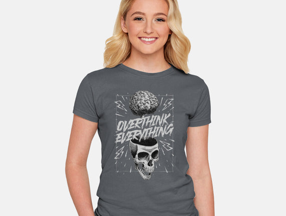 Overthink Everything