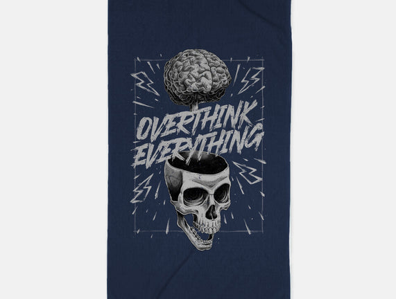 Overthink Everything