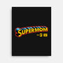 Supermom-None-Stretched-Canvas-zawitees