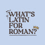 What's Latin For Roman-Baby-Basic-Tee-rocketman_art
