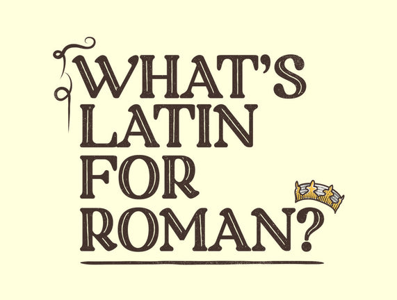 What's Latin For Roman