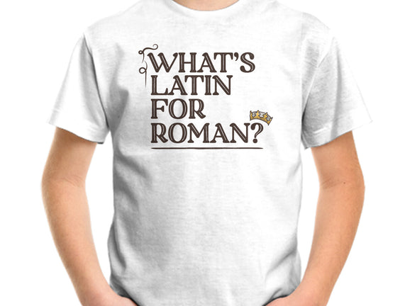 What's Latin For Roman