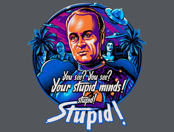 Stupid Minds