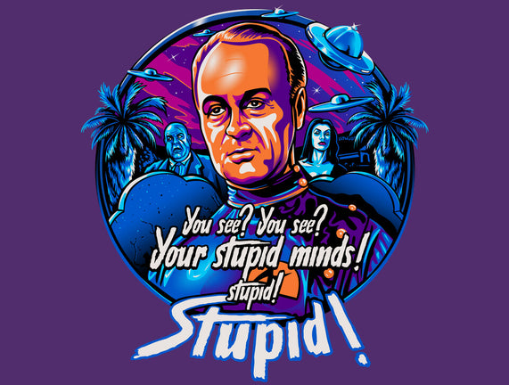 Stupid Minds