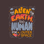 Too Alien For Earth-None-Drawstring-Bag-eduely
