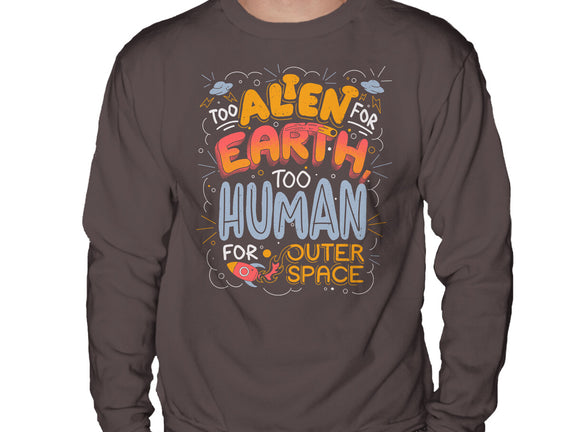 Too Alien For Earth