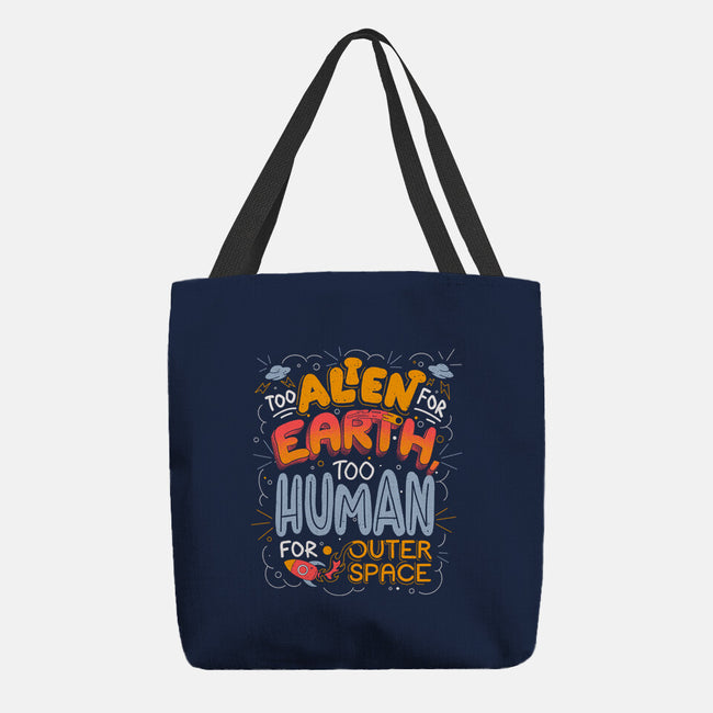 Too Alien For Earth-None-Basic Tote-Bag-eduely