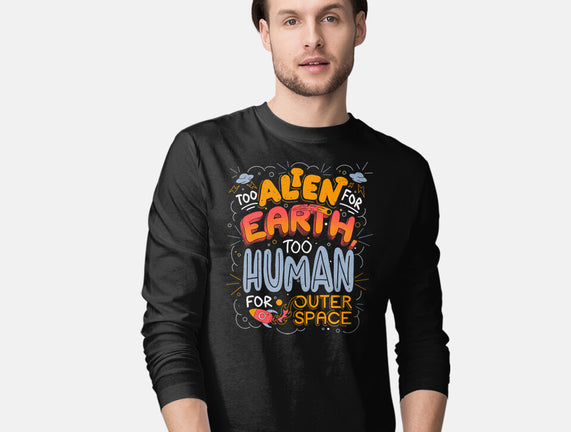 Too Alien For Earth
