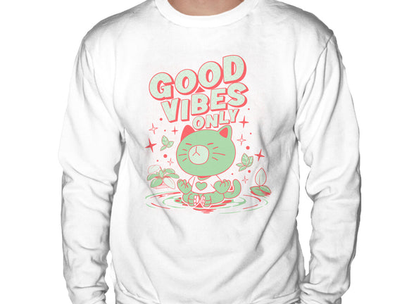 Good Vibes Only
