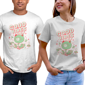 Good Vibes Only
