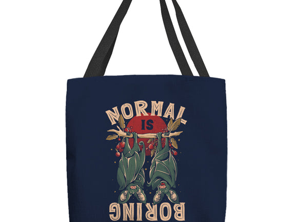 Normal Is Boring