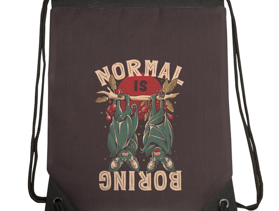 Normal Is Boring