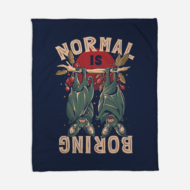 Normal Is Boring-None-Fleece-Blanket-eduely