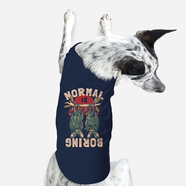 Normal Is Boring-Dog-Basic-Pet Tank-eduely