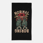Normal Is Boring-None-Beach-Towel-eduely