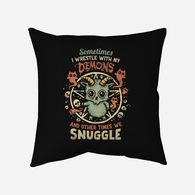 I Wrestle With My Demons-None-Removable Cover w Insert-Throw Pillow-kg07