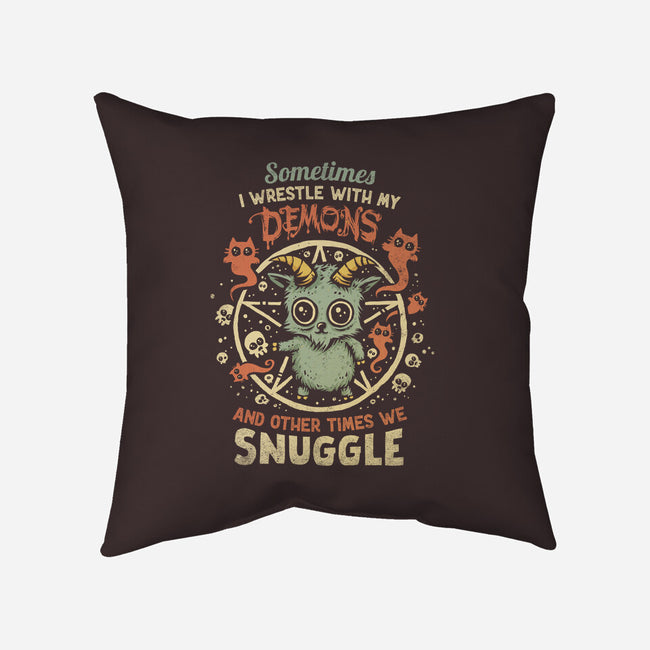 I Wrestle With My Demons-None-Removable Cover-Throw Pillow-kg07