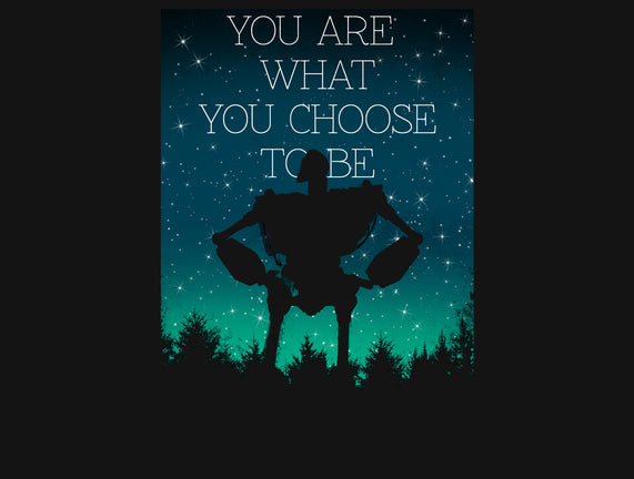 You Are What You Choose to Be