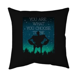You Are What You Choose to Be