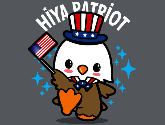 Hiya Patriot