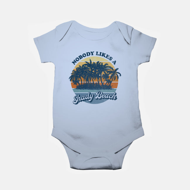 Nobody Likes A Shady Beach-Baby-Basic-Onesie-kg07