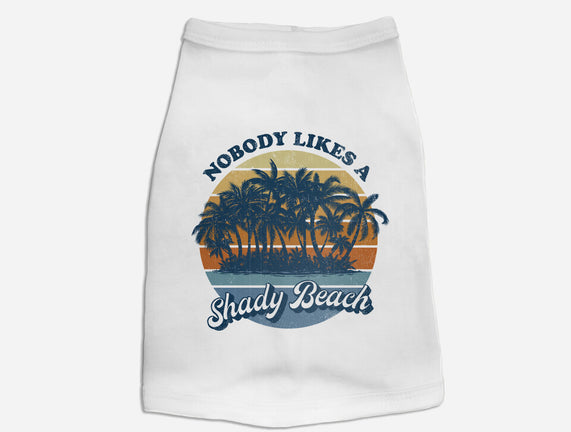 Nobody Likes A Shady Beach