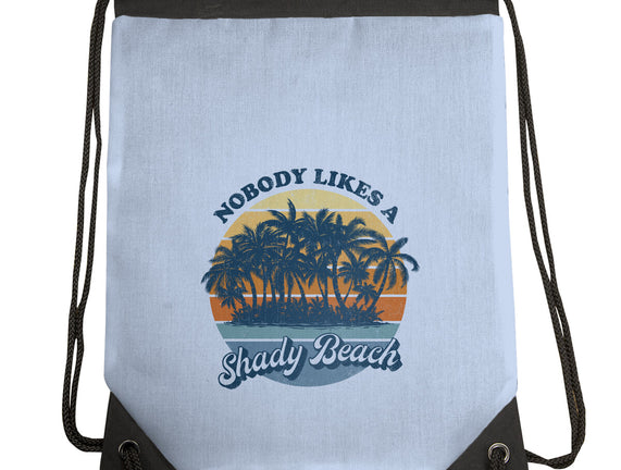 Nobody Likes A Shady Beach