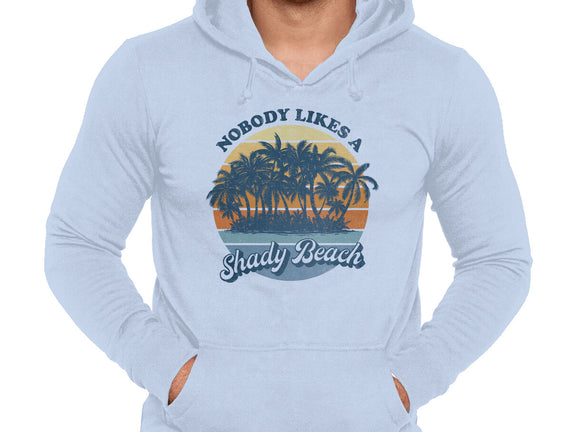 Nobody Likes A Shady Beach