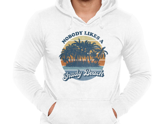 Nobody Likes A Shady Beach