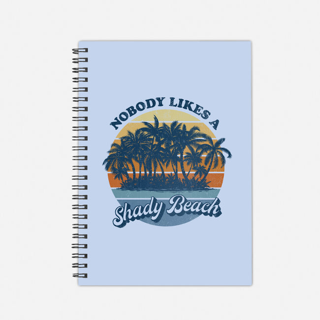 Nobody Likes A Shady Beach-None-Dot Grid-Notebook-kg07