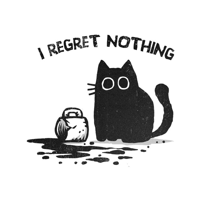 I Regret Nothing-Womens-Fitted-Tee-kg07