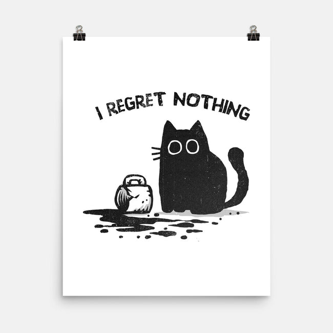 I Regret Nothing-None-Matte-Poster-kg07