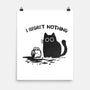 I Regret Nothing-None-Matte-Poster-kg07
