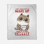 I Wake Up For Coffee-None-Fleece-Blanket-turborat14