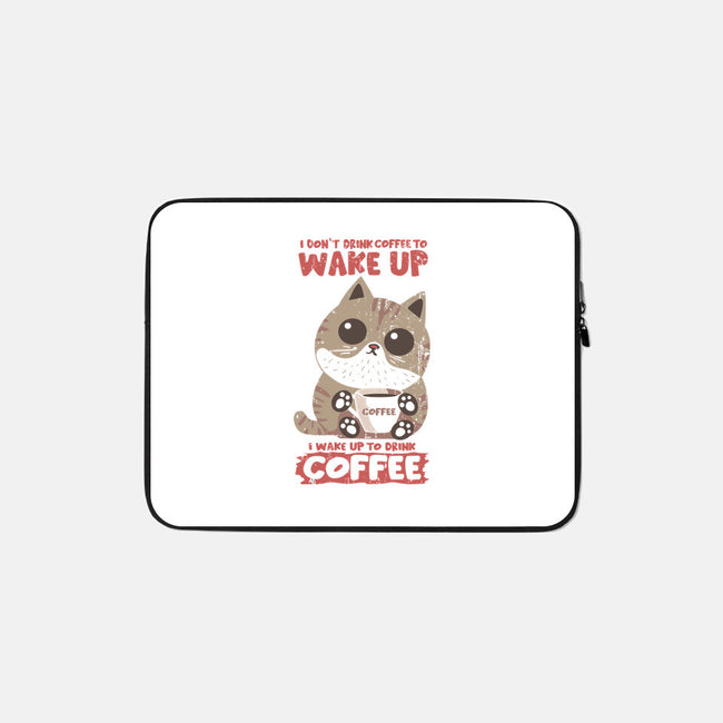 I Wake Up For Coffee-None-Zippered-Laptop Sleeve-turborat14